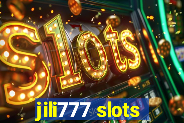 jili777 slots